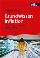 Thieß Petersen, Thiess (Dr.) Petersen - Grundwissen Inflation