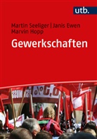 Janis Ewen, Marvin Hopp, Martin Seeliger - Gewerkschaften