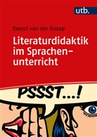 Ewout van der (Prof. Dr.) Knaap, Ewout van der Knaap - Literaturdidaktik im Sprachenunterricht