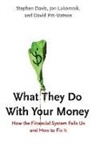 Stephen Davis, Jon Lukomnik, David Pitt-Watson - What They Do with Your Money