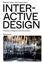 Behnaz Farahi, Leach, Neil Leach, Philip Yuan - Interactive Design