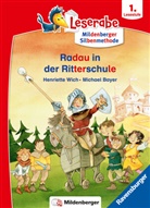 Henriette Wich, Michael Bayer, Sandra Bayer - Leserabe mit Mildenberger Silbenmethode - Radau in der Ritterschule