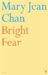 Mary Jean Chan - Bright Fear