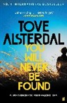 Tove Alsterdal, Alsterdal Tove - You Will Never Be Found