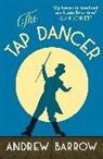 Andrew Barrow, Barrow Andrew - The Tap Dancer