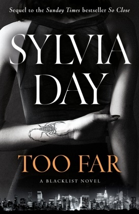 Sylvia Day - Too Far - Blacklist