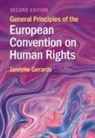 Janneke Gerards, Janneke (Universiteit Utrecht Gerards, Gerards Janneke - General Principles of the European Convention on Human Rights