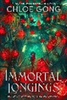 Chloe Gong - Immortal Longings
