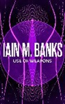 Iain M Banks, Iain M. Banks - Use Of Weapons