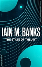 Iain Banks, Iain M Banks, Iain M. Banks - The State Of The Art