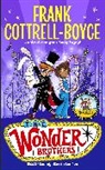 Frank Cottrell Boyce, Cottrell Boyce Frank, Frank Cottrell-Boyce, Steven Lenton, Lenton Steven - The Wonder Brothers