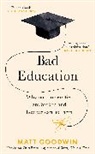 Matt Goodwin - Bad Education