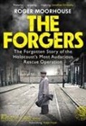 Roger Moorhouse - The Forgers