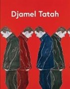 Emmanuelle Brugerolles, COLLECTIF, Éric de Chassey - DJAMEL TATAH