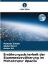 Aslam Ali, Abdul Baten, Mahade Sikder - Ernährungssicherheit der Stammesbevölkerung im Mohadevpur Upazila