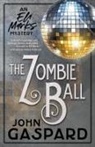 John Gaspard - The Zombie Ball