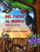Janette Laffertte Trujillo - Del patio al monte