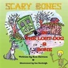 Ron Dawson - Scary Bones in The Lost Dog and Bone