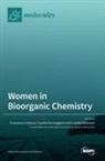 Francesca Cardona, Camilla Matassini, Camilla Parmeggiani - Women in Bioorganic Chemistry