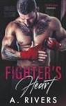 A. Rivers, Alexa Rivers - Fighter's Heart