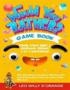 Leo Willy D'Orange - Would You Rather Game Book | Family Game Night & Sleepover Edition!