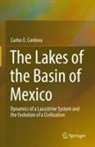 Carlos E Cordova, Carlos E. Cordova - The Lakes of the Basin of Mexico