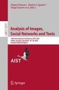 Evgeny Burnaev, Dmitry I Ignatov, Dmitry I. Ignatov, Sergei Ivanov, Sergei Ivanov et al, … - Analysis of Images, Social Networks and Texts 10th International Conference, AIST 2021, Tbilisi, Georgia, December 16-18, 2021, Revised Selected Papers