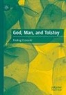 Predrag Cicovacki - God, Man, and Tolstoy