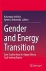 Bukowska, Xymena Bukowska, Katarzyna Iwi¿ska, Katarzyna Iwinska - Gender and Energy Transition