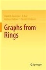 David F Anderson, David F. Anderson, T Asir, T. Asir, Ayman Badawi, Ayman et al Badawi... - Graphs from Rings