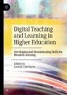 John Breslin, Tope Omitola, Sebastián Ríos, Leonid Chechurin - Digital Teaching and Learning in Higher Education