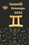 Rubi Astrologa - Gemelli Oroscopo 2023