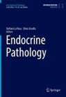 Stefano La Rosa, Uccella, Silvia Uccella - Endocrine Pathology: Endocrine Pathology