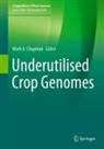 Steven Barrett, Daniel Pack, Mark A Chapman, Mark A. Chapman - Underutilised Crop Genomes