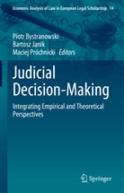 Piotr Bystranowski, Bartosz Janik, Maciej Próchnicki - Judicial Decision-Making