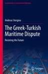Andreas Stergiou - The Greek-Turkish Maritime Dispute