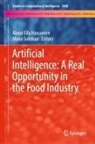 Aboul Ella Hassanien, Aboul Ella Hassanien, Soliman, Mona Soliman - Artificial Intelligence: A Real Opportunity in the Food Industry