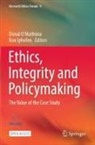 Iphofen, Ron Iphofen, Dónal O'Mathúna - Ethics, Integrity and Policymaking