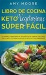 Amy Moore - Libro de cocina Keto Vegetariano