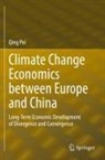 Qing Pei - Climate Change Economics between Europe and China