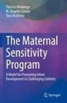 Patrícia Alvarenga, M Ángeles Cerezo, M. Ángeles Cerezo, Ya Kuchirko, Yana Kuchirko - The Maternal Sensitivity Program