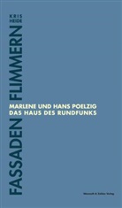 Kris Heide - Fassaden Flimmern