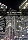Ulrich Gehmann - Welt als ideales Artefakt - Eine Geschichte von Ideen und Konstrukten