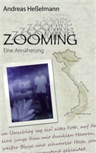 Andreas Heßelmann - Zooming