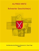 Alfred Hintz, Christian Loefke - Schwerter Geschichte(n)