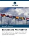 Laura Frühmann - Europäische Alternativen
