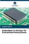 Sheeba Rani S, Sheeba Rani S. - Embedded Co-Design für Echtzeitbetriebssysteme
