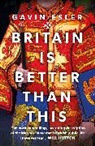 Gavin Esler - Britain Is Better Than This