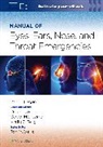 Di Coneybeare, Daniel Egan, Egan Daniel, Gareth Lema, Marita Teng, Marita Shan-Shan Teng - Manual of Eye, Ear, Nose, and Throat Emergencies: Print + eBook with Multimedia