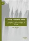 Gift Mugano - Special Economic Zones